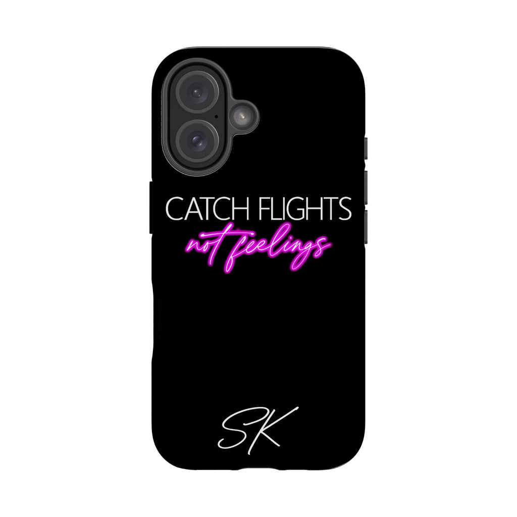 Personalised CATCH FLIGHTS not feelings iPhone 17 Case