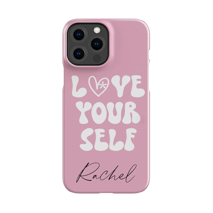 Personalised Love Your Self Phone Case
