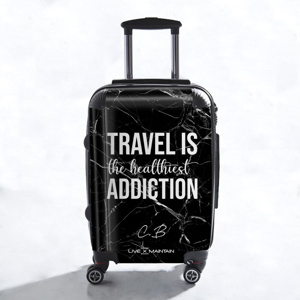 Personalised Travel Is The Healthiest Addiction Quote Suitcase