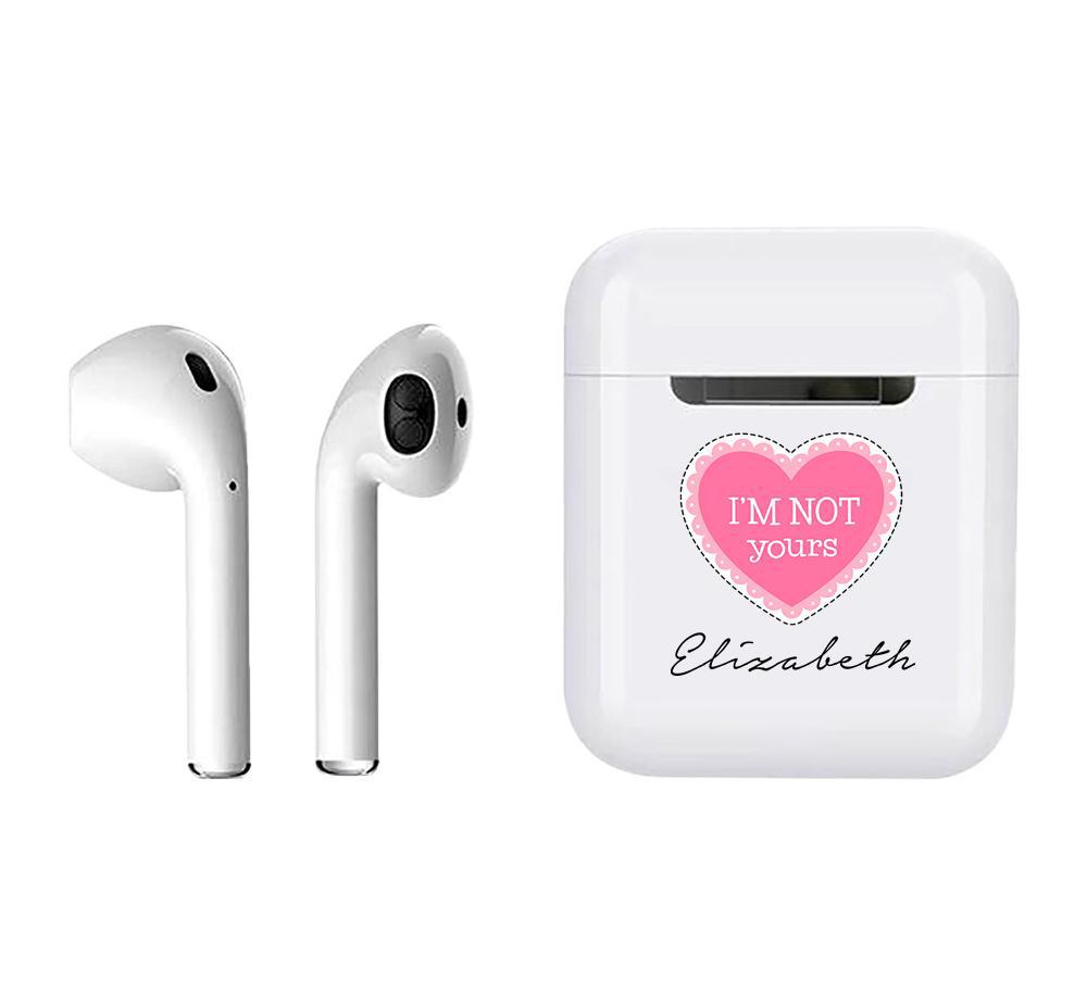 Personalised I'm Not Yours Smart Earbuds