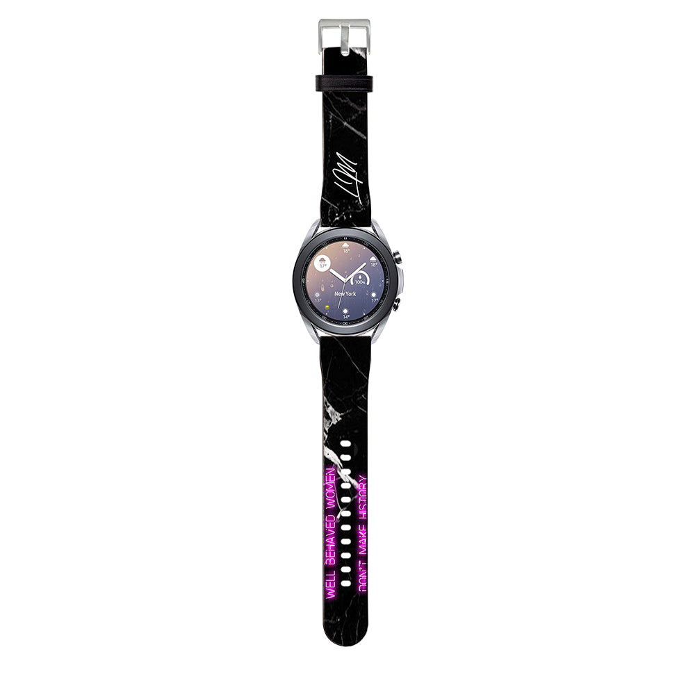 Personalised Well Behaved Women Samsung Galaxy Watch3 Strap