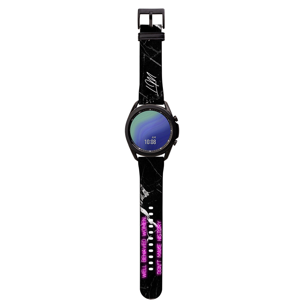 Personalised Well Behaved Women Samsung Galaxy Watch3 Strap