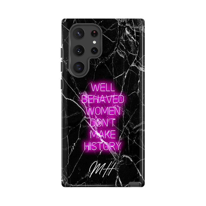 Personalised Well Behaved Women Samsung Galaxy S23 Case