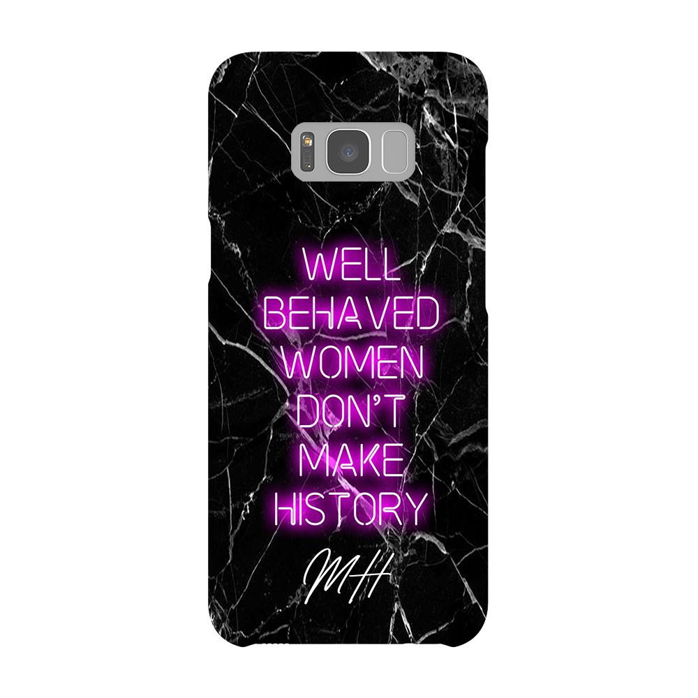 Personalised Well Behaved Women Samsung Galaxy S8 Plus Case