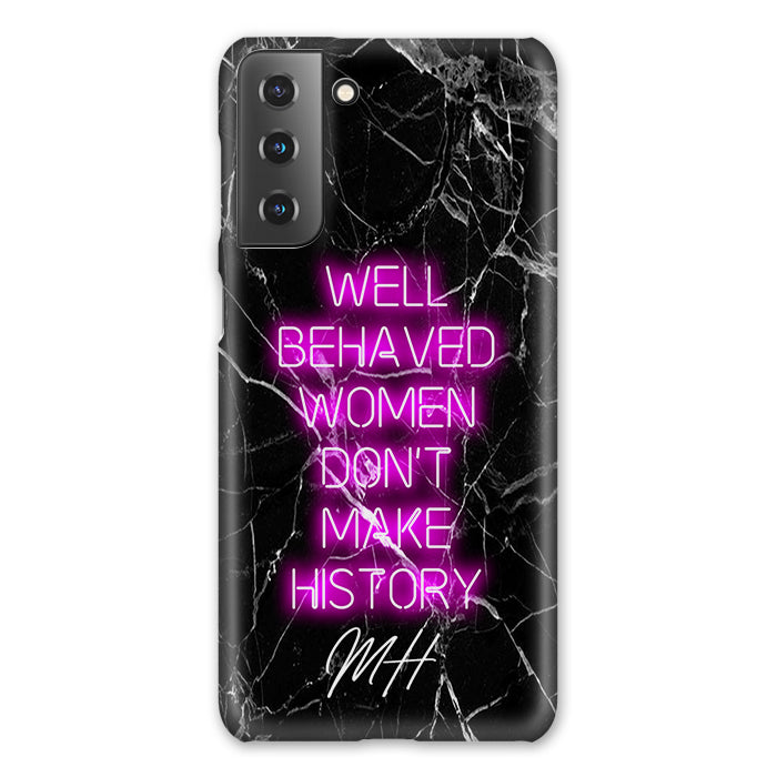 Personalised Well Behaved Women Samsung Galaxy S21 Plus Case