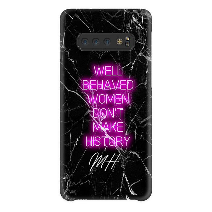 Personalised Well Behaved Women Samsung Galaxy S10 Case