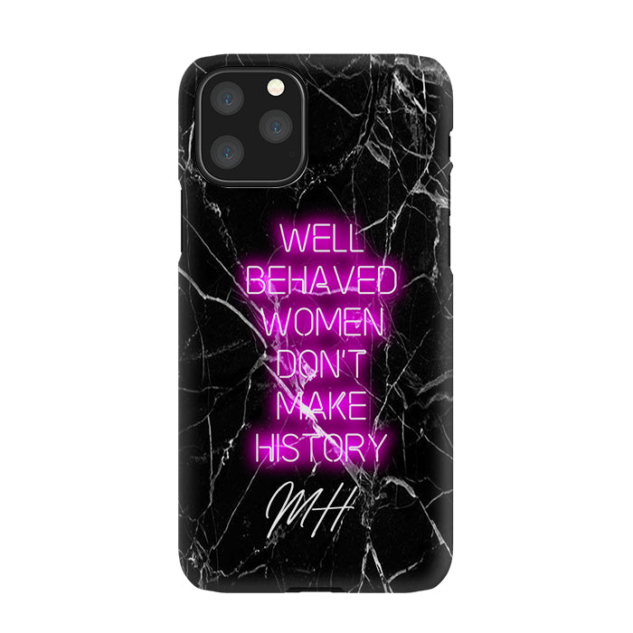 Personalised Well Behaved Women iPhone 11 Pro Case