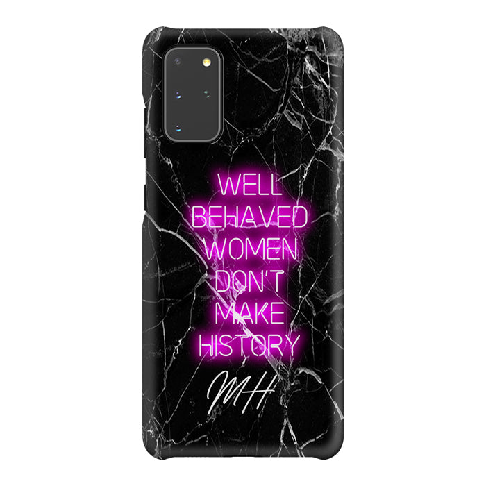 Personalised Well Behaved Women Samsung Galaxy S20 Plus Case