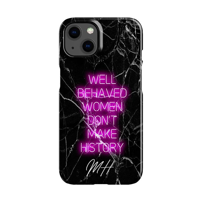 Personalised Well Behaved Women iPhone 14 Plus Case