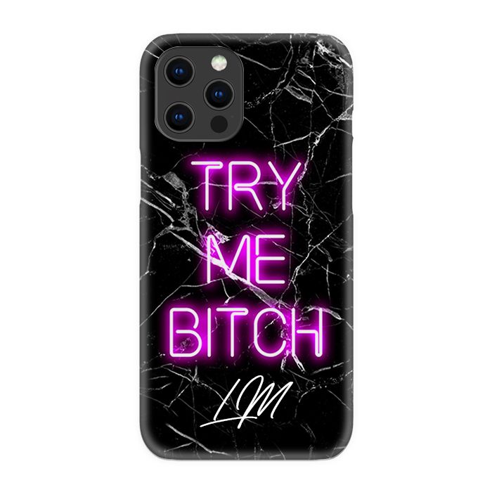 Personalised Try Me B*tch iPhone 15 Pro Max Case