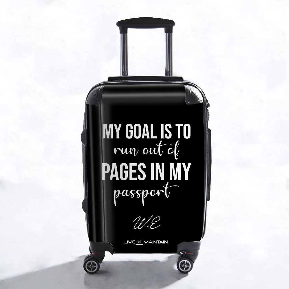 Personalised My Goal Is To Run Out Of Pages In My Passport Quote Suitcase